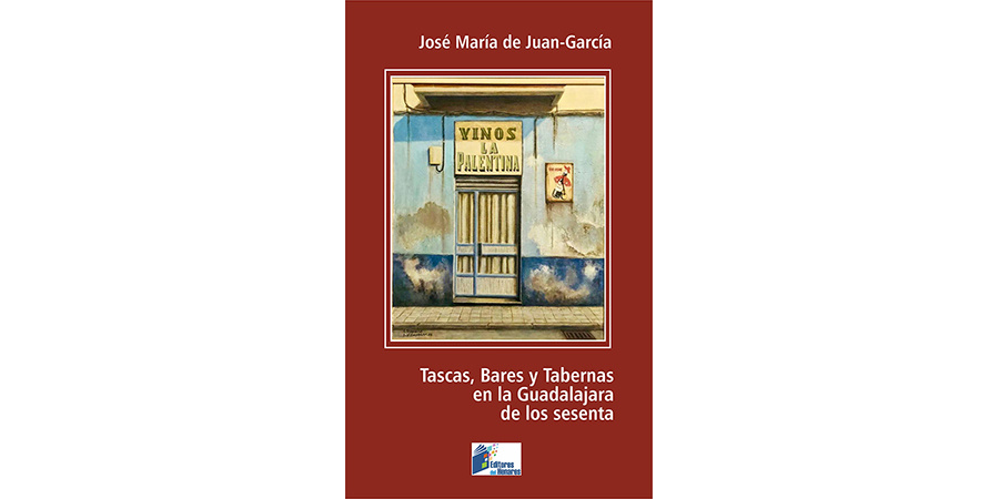 Tascas, Bares y Tabernas en la Guadalajara de los sesenta (descarga gratuita)